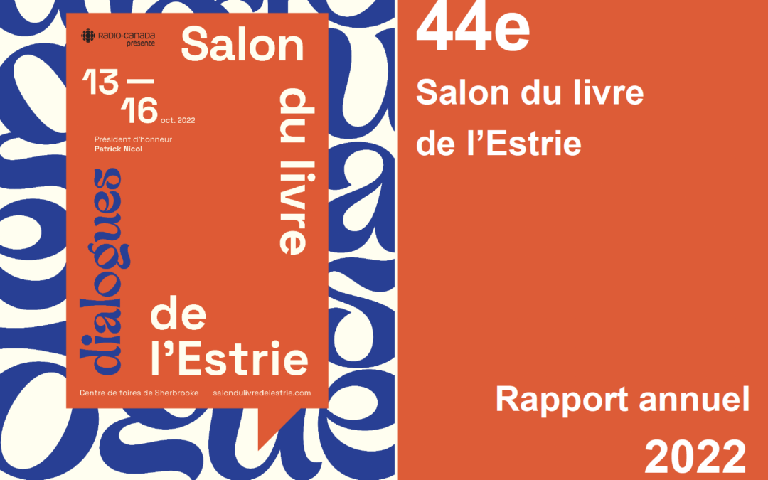 44e Salon du livre de l’Estrie – Rapport annuel 2022